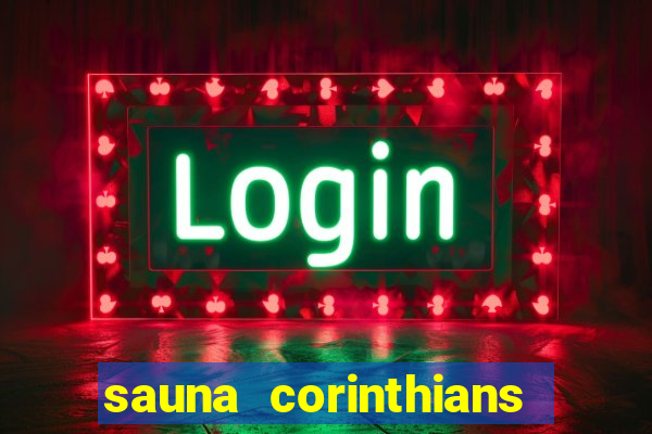 sauna corinthians santo andre